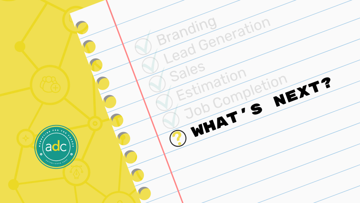  Do You Have a “What’s Next?” Approach To Marketing?