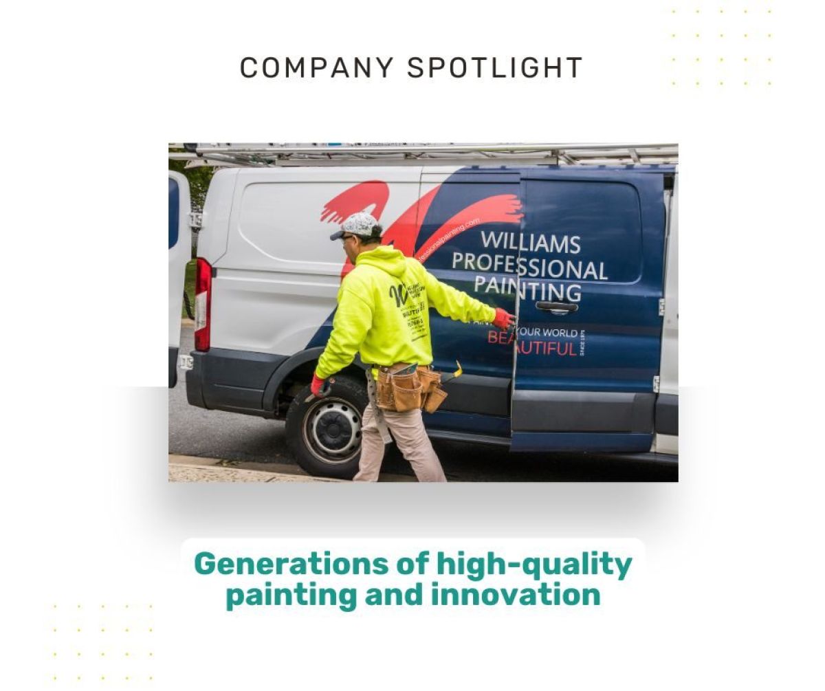  Customer Highlight: Williams Professional Painting